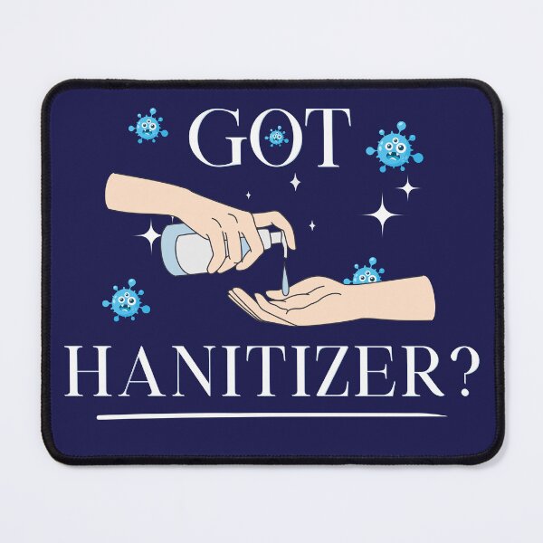 Item preview, Got Hanitizer? designed and sold by emoney14.
