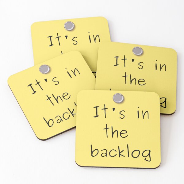 Item preview, It's in the backlog designed and sold by Yankee Doodle Gandy.