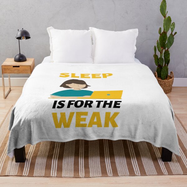 Item preview, Sleep Is For The Weak designed and sold by crazydotdesigns.