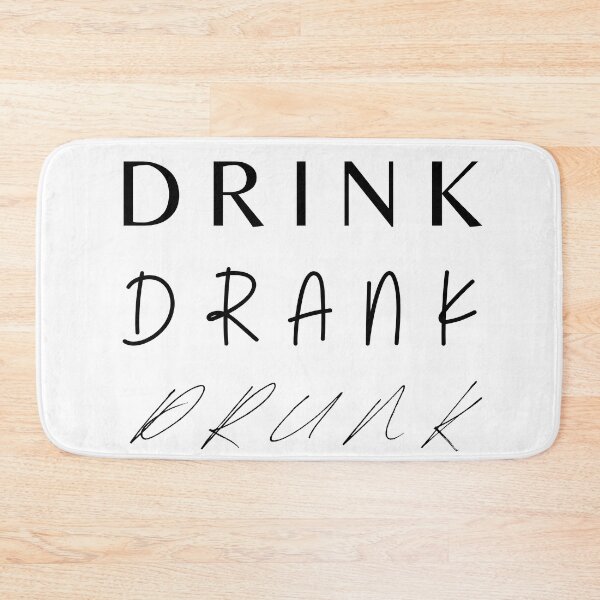 Item preview, Drink Drank Drunk- Funny designed and sold by artfartzzz.