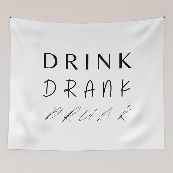 Item preview, Drink Drank Drunk- Funny designed and sold by artfartzzz.