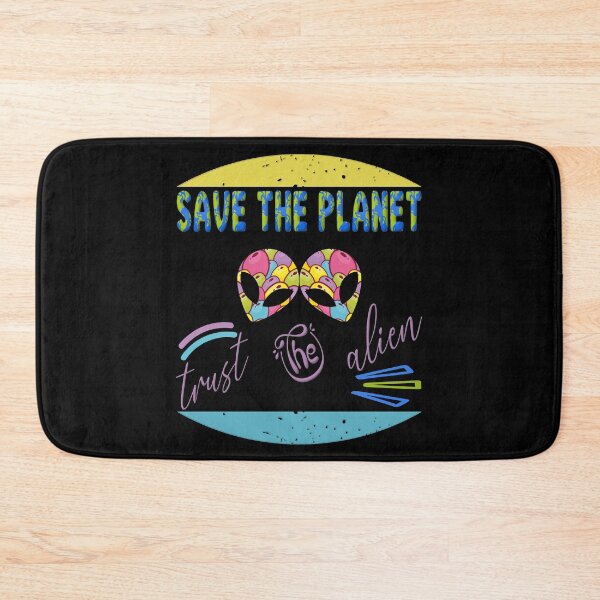 Item preview, Save the planet trust the alien designed and sold by dionusos-vogue.