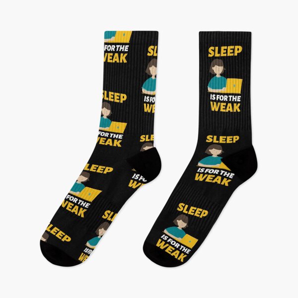 Item preview, Sleep Is For The Weak designed and sold by crazydotdesigns.