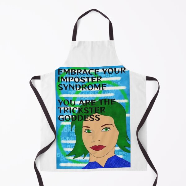 Item preview, Feminist Humanist Quote - Embrace Your Imposter Syndrome You Are The Trickster Goddess designed and sold by LethalPixieDust.