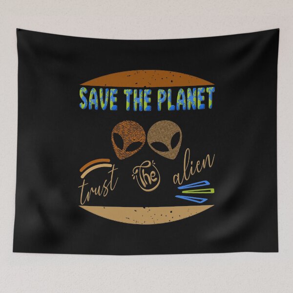 Item preview, Save the planet trust the alien designed and sold by dionusos-vogue.