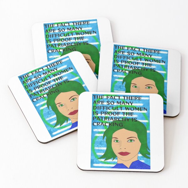 Item preview, Feminist Humanist Quote - The Fact There Are So Many Difficult Women Is Proof The Patriarchy Is Cracking designed and sold by LethalPixieDust.