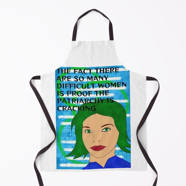 Item preview, Feminist Humanist Quote - The Fact There Are So Many Difficult Women Is Proof The Patriarchy Is Cracking designed and sold by LethalPixieDust.
