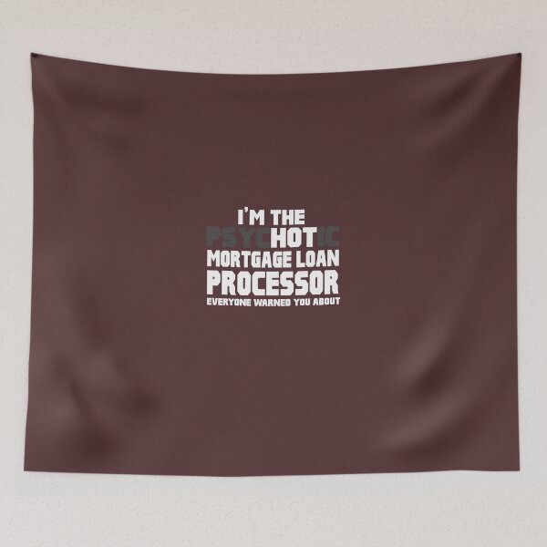 Item preview, Psychotic (Hot) Mortgage Loan Processor designed and sold by AlwaysAwesome.