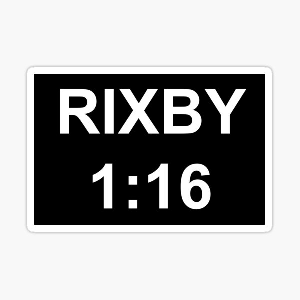 Rixby 1:16 in Black Sticker