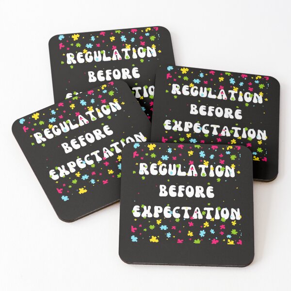 Item preview, Regulation Before Expectation Autism Awareness Neurodiversity designed and sold by Sarah38.