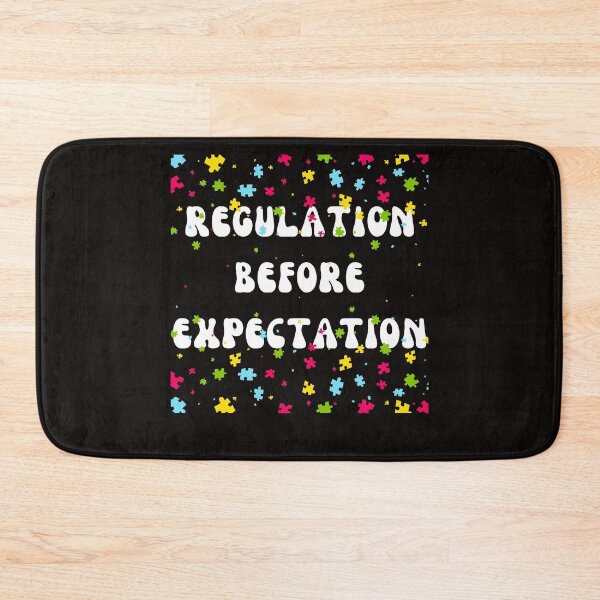 Item preview, Regulation Before Expectation Autism Awareness Neurodiversity designed and sold by Sarah38.