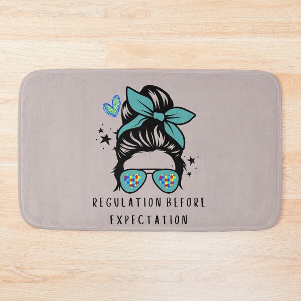 Item preview, Regulation Before Expectation Messy Bun Autism Neurodiversity Therapist designed and sold by Sarah38.