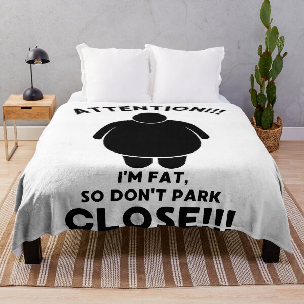 Item preview, I'm fat, so don't park close designed and sold by Diamaber.