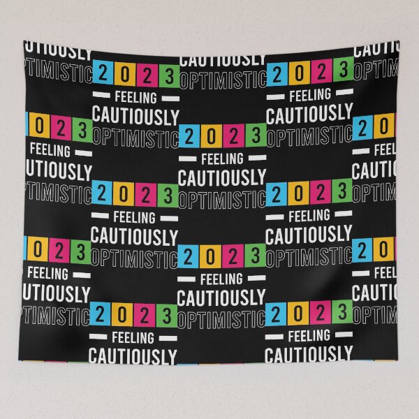 Item preview, 2023 feeling cautiously optimistic designed and sold by Best-Designers.
