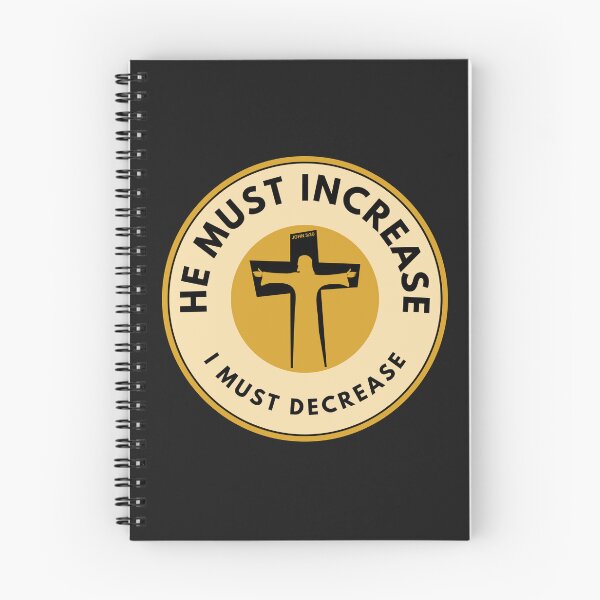 Item preview, John 3:30 - He Must Increase I Must Decrease designed and sold by Nancyanna.