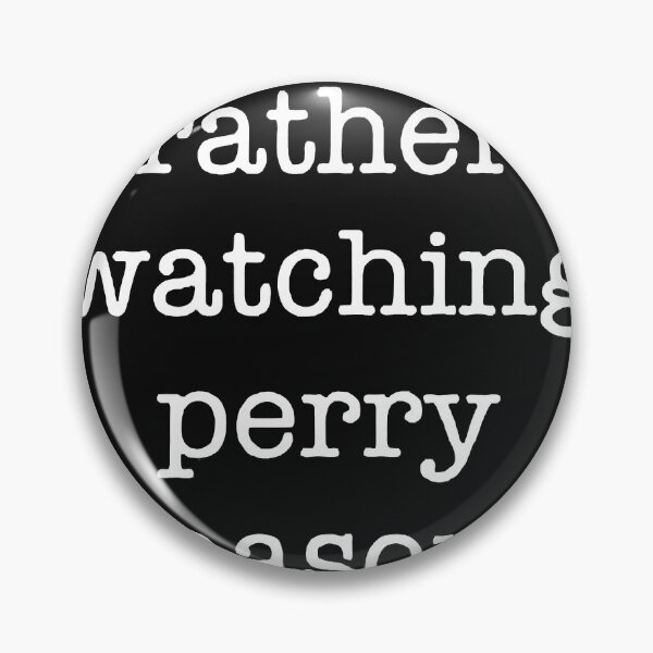 Item preview, Rather Be Watching Perry Mason TVShow designed and sold by Azzashopidshop.