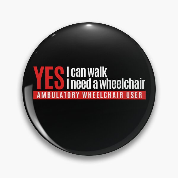 Item preview, I can walk, I need a wheelchair designed and sold by DisabiliTees.