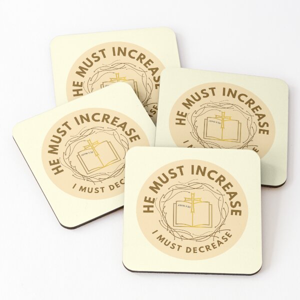 Item preview, John 3:30 - He Must Increase I Must Decrease designed and sold by Nancyanna.