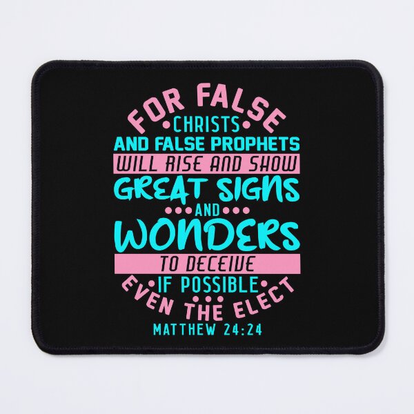 Item preview, Matthew 24:24 False Christs And False Prophets designed and sold by plushism.