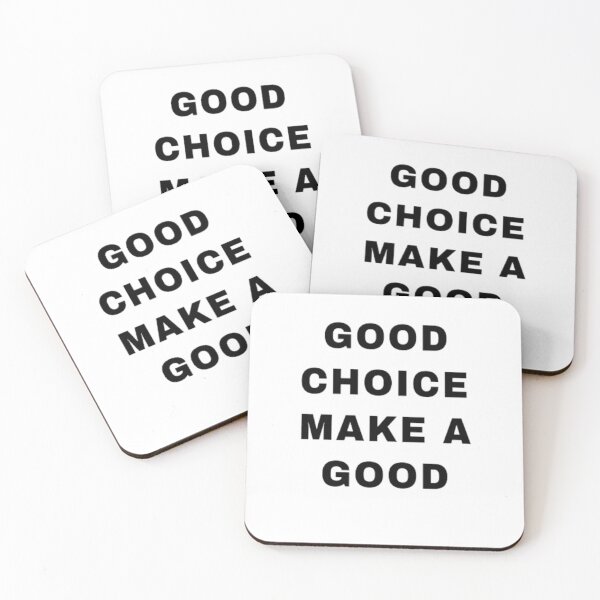 Item preview, Good Choice  Make a Good designed and sold by ShopGeral.