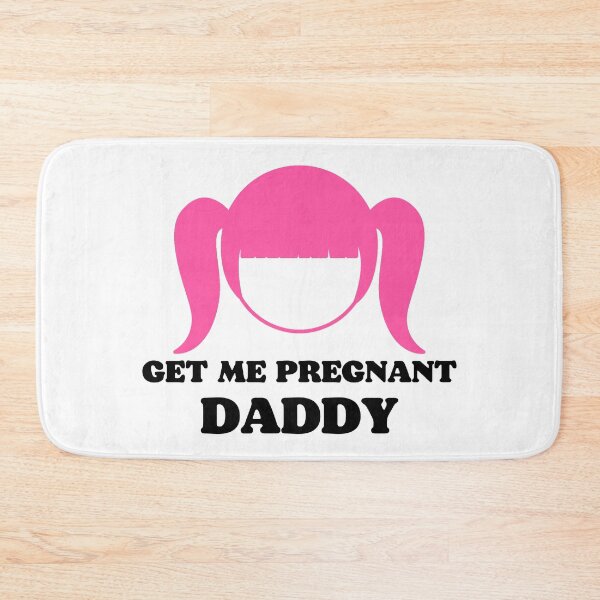 Item preview, Get Me Pregnant Daddy designed and sold by SISSY4SISSIES.