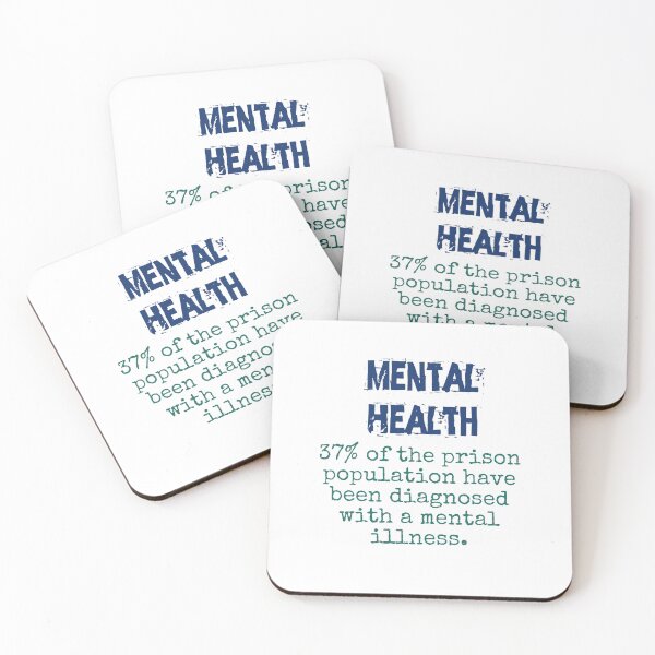 Item preview, 37 Percent Of The Prison Population - Mental Health Quote designed and sold by CrankyOldDude.