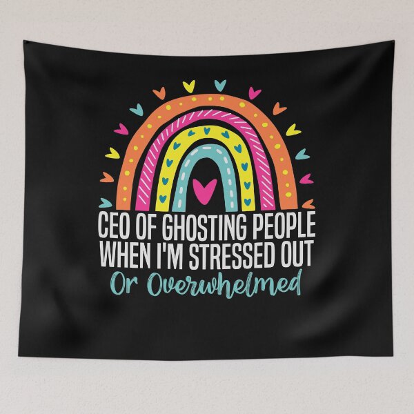 Item preview, CEO Of Ghosting People When I'm Stressed Out Or Overwhelmed designed and sold by TrendyTee24.