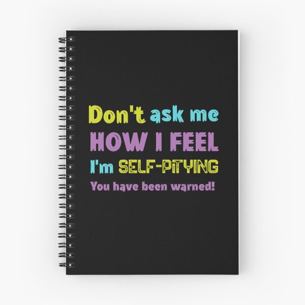 Item preview, Self-Pity designed and sold by GrumpyFella.