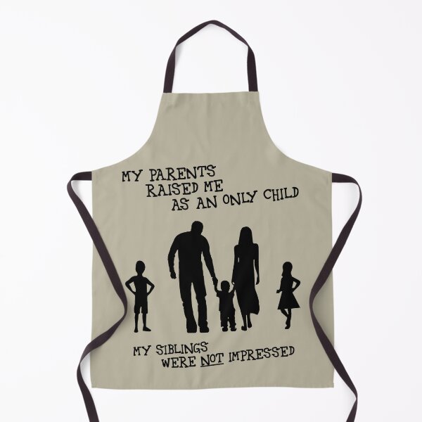 Item preview, My parents raised me as an only child ... (black) designed and sold by SolidEarthArt.