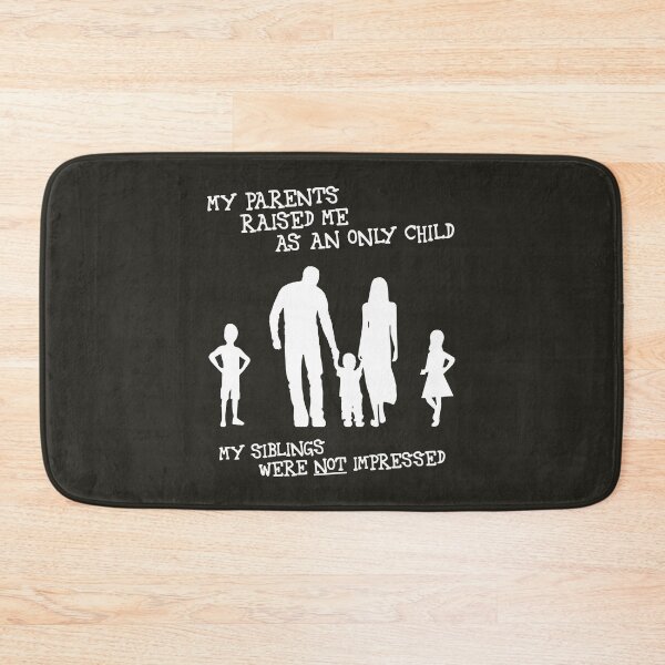 Item preview, My parents raised me as an only child ... (white) designed and sold by SolidEarthArt.