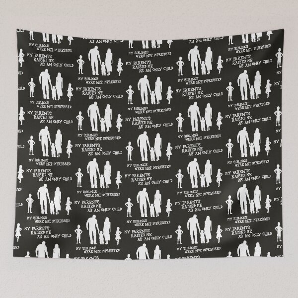 Item preview, My parents raised me as an only child ... (white) designed and sold by SolidEarthArt.