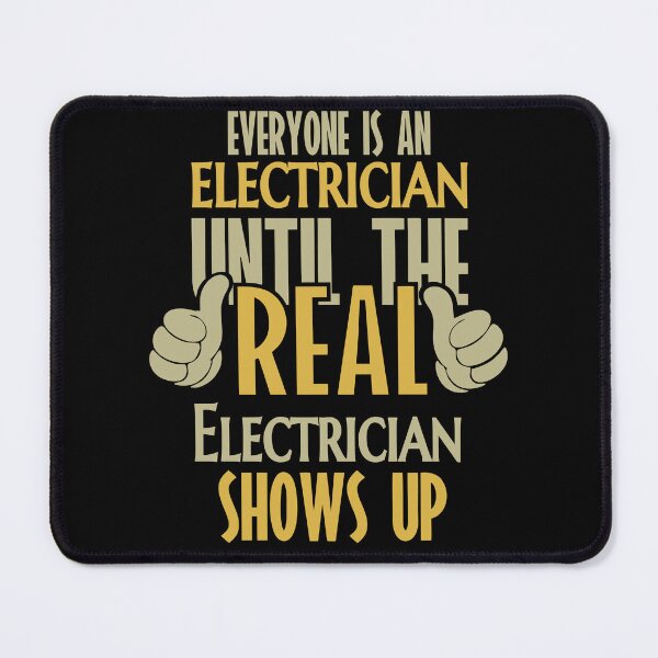 Item preview, The Real Electrician Gift designed and sold by funnyguy.