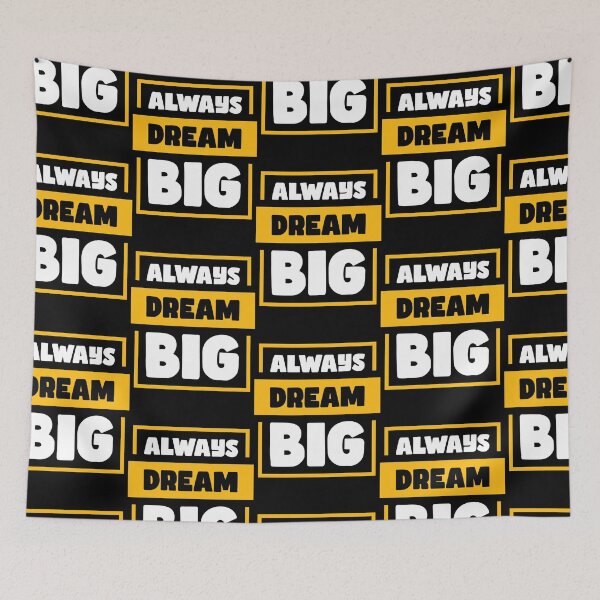 Item preview, Always dream big designed and sold by Best-Designers.