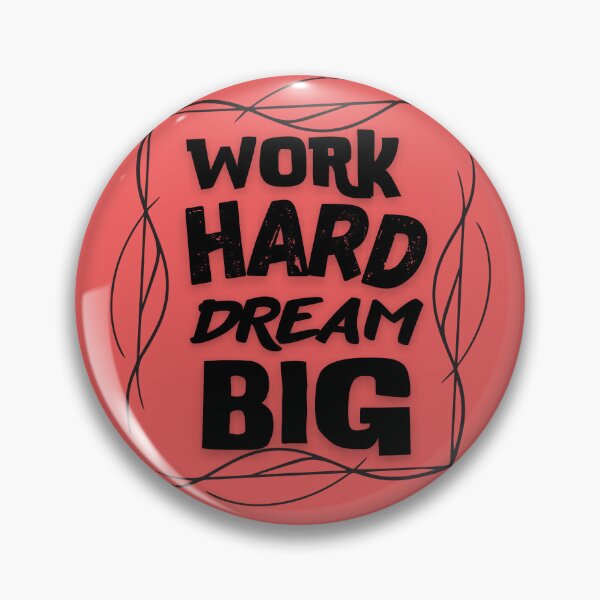 Item preview, Work hard Dream Big quote designed and sold by smitke.