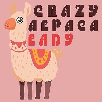 Crazy Alpaca Lady Funny Alpaca Llama Gift Art Board Print