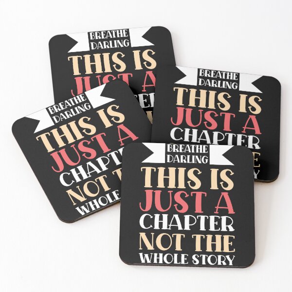 Item preview, Breathe darling this is just a chapter not the whole story designed and sold by Best-Designers.