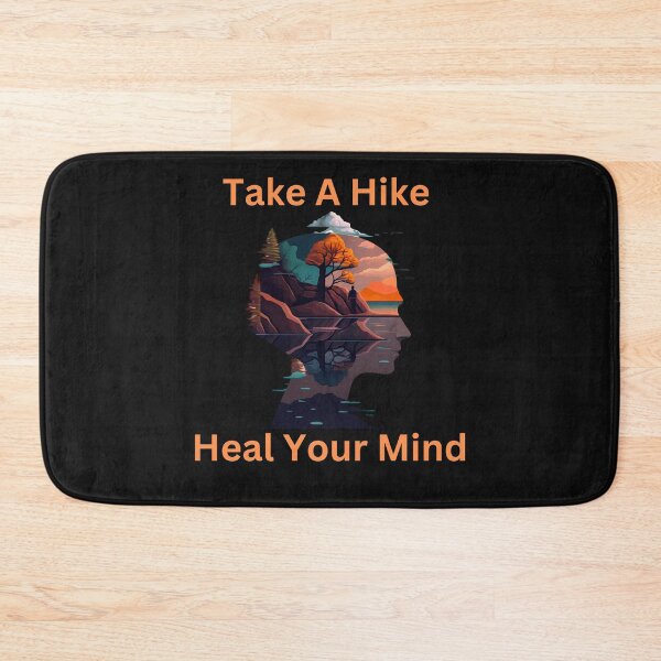 Item preview, Take A Hike: Heal Your Mind designed and sold by MTJ-Mushrooms.