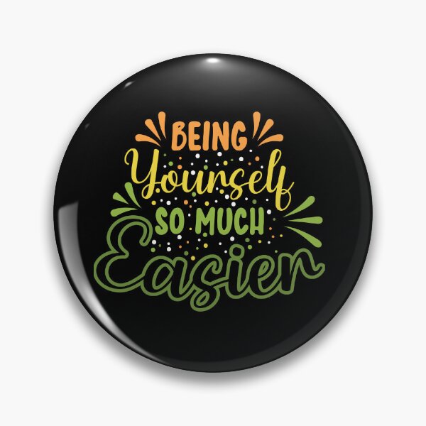 Item preview, Being yourself so much easier designed and sold by Best-Designers.