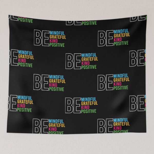 Item preview, Be mindful Be grateful Be kind Be positive designed and sold by Best-Designers.