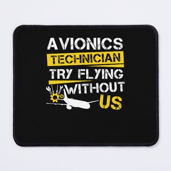 Item preview, Cool Aircraft Tech Avionics Technician Try Flying Without Us designed and sold by StrongShirts.