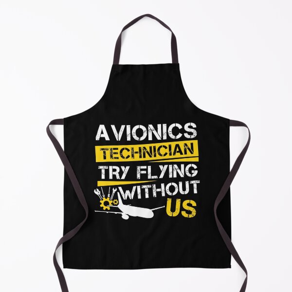Item preview, Cool Aircraft Tech Avionics Technician Try Flying Without Us designed and sold by StrongShirts.