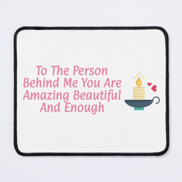 Item preview, to the person behind me you are amazing beautiful and enough designed and sold by Shoshta.