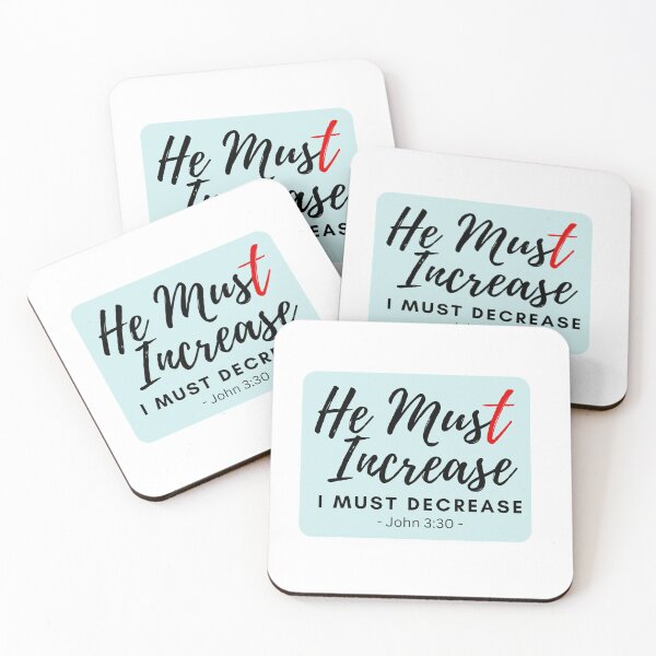 Item preview, John 3:30 - He Must Increase I Must Decrease designed and sold by Nancyanna.
