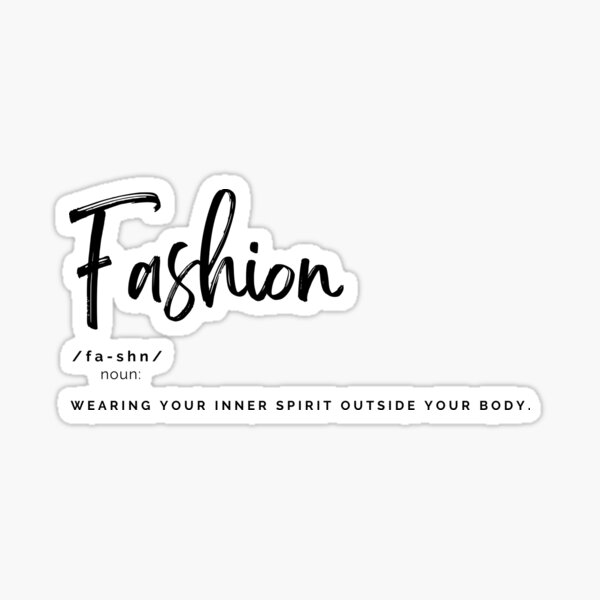 Item preview, Fashion definition design, fashion quote, what is fashion designed and sold by Diavers-store.