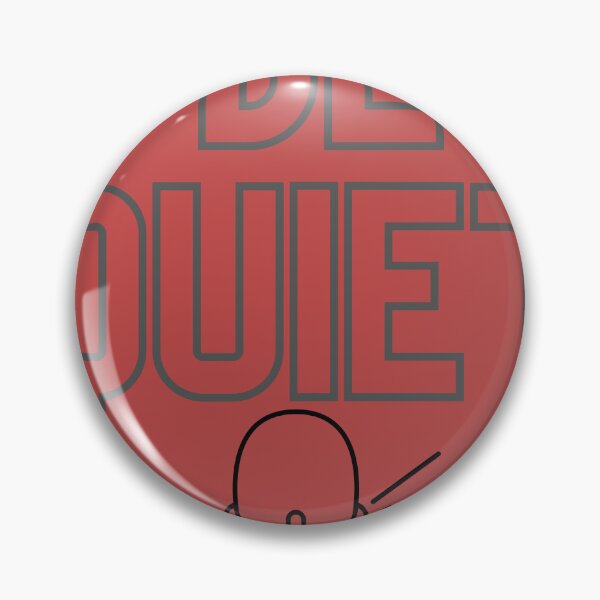 Item preview, Be quiet  designed and sold by ForDesignPro.