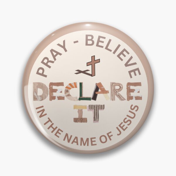 Item preview, Pray, Believe, Declare It In The Name Of Jesus designed and sold by Nancyanna.