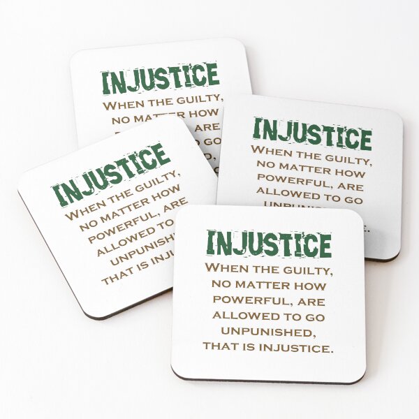 Item preview, When The Guilty No Matter How Powerful - Injustice Quote designed and sold by CrankyOldDude.