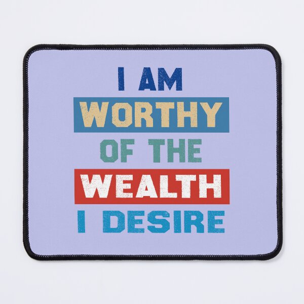 Item preview, I am worthy of the wealth I desire designed and sold by Deco-Design.