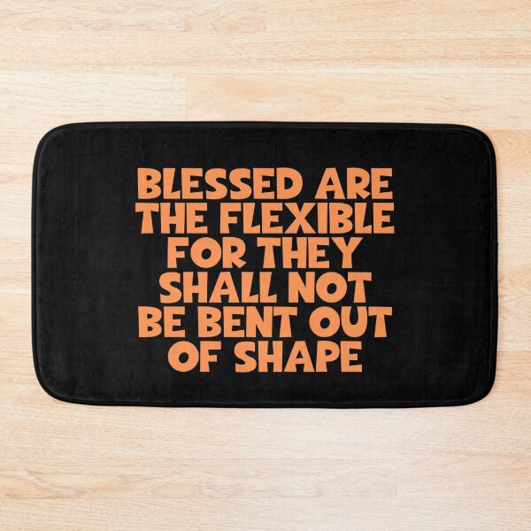 Item preview, Blessed Are The Flexible For They Shall Not Be Bent Out Of Shape - Pilates designed and sold by JourneyCreative.