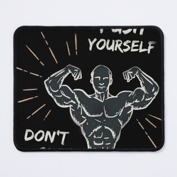 Item preview, push yourself don_t quit ! designed and sold by CustomaShirt.